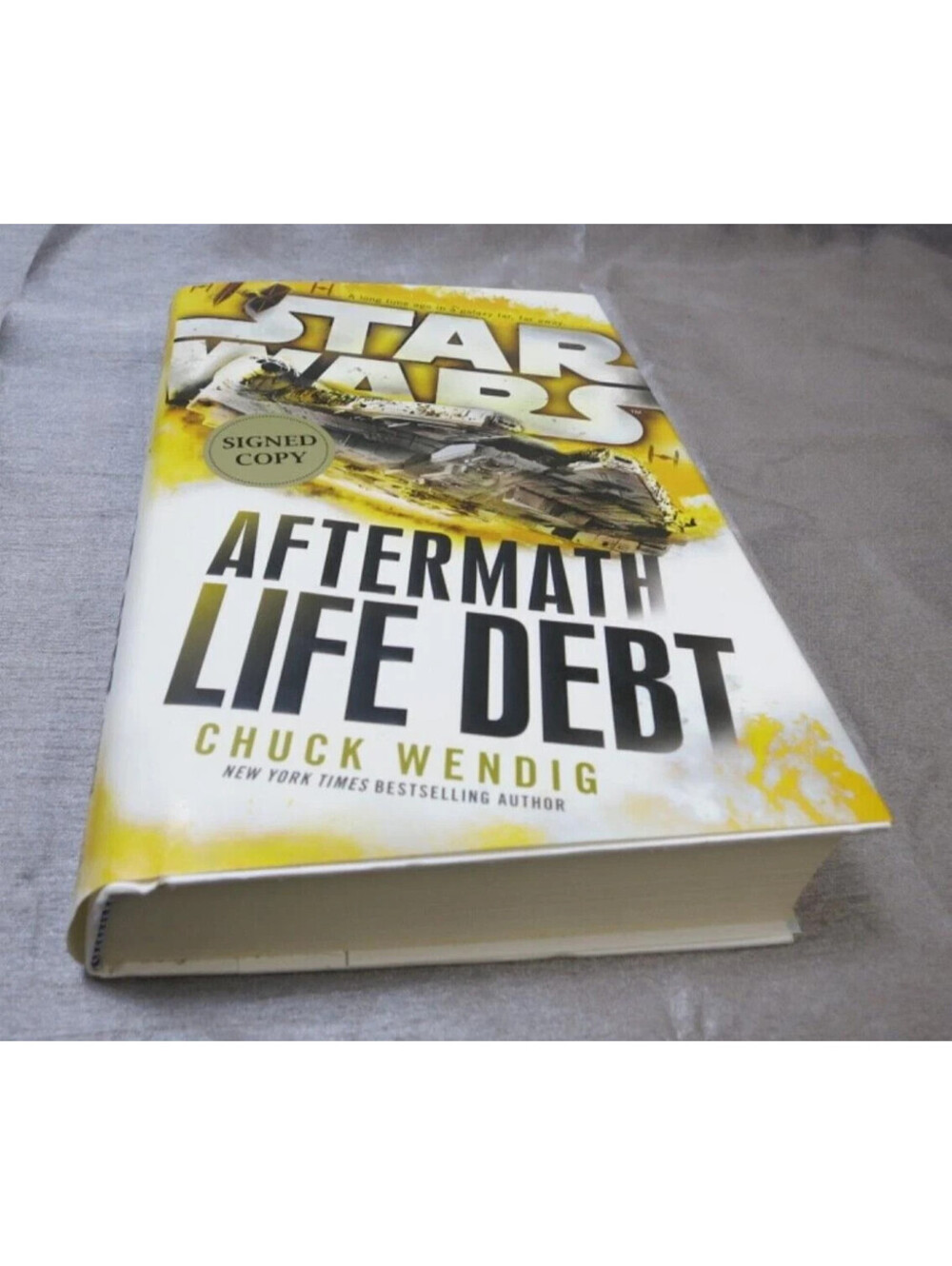 Star Wars Aftermath Life Debt By Chuck Wendig Hardcover Autograph copy